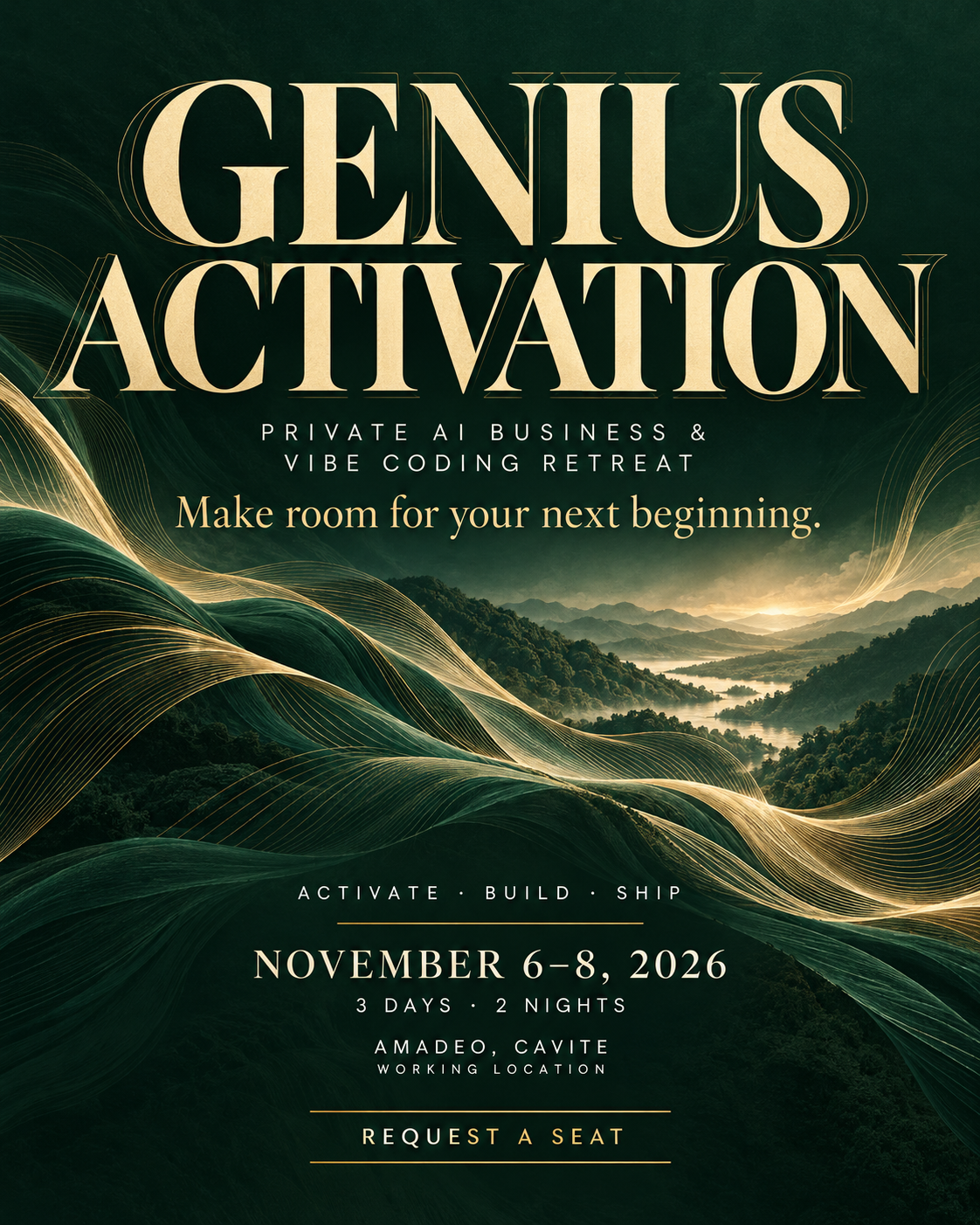 Genius Activation poster: forest and champagne contour artwork, November 6–8, 2026, three days and two nights; Amadeo, Cavite is the working location